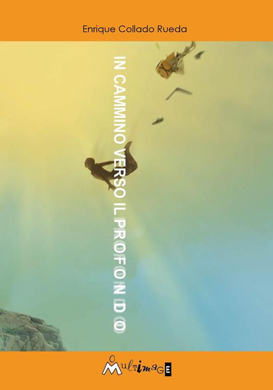 In cammino verso il profondo - Enrique Collado Rueda - copertina