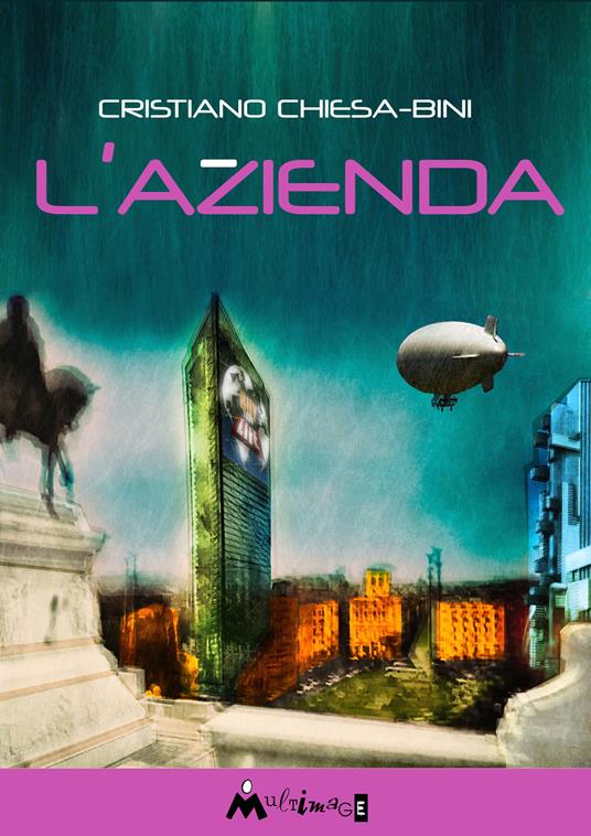 L' azienda - Cristiano Chiesa Bini,Ciangola Roberto - ebook