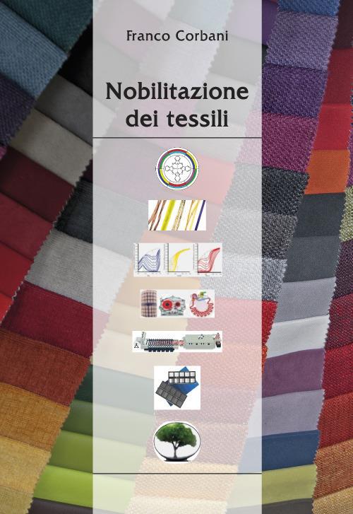 Nobilitazione dei tessili - Franco Corbani - copertina