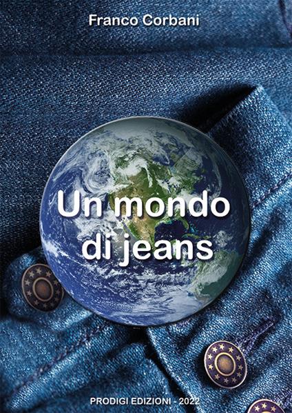 Un mondo di jeans - Franco Corbani - copertina
