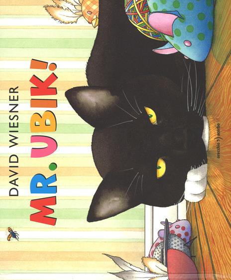 Mr. Ubik! Ediz. illustrata - David Wiesner - copertina