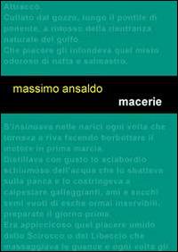 Macerie. Un giallo nel Golfo dei Poeti - Massimo Ansaldo - copertina