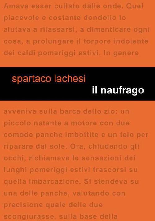 Il naufrago - Spartaco Lachesi - copertina