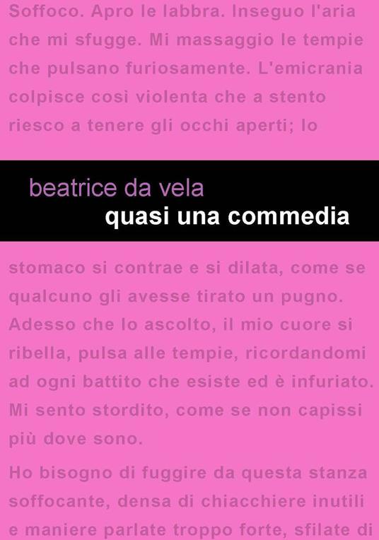 Quasi una commedia - Beatrice Da Vela - copertina