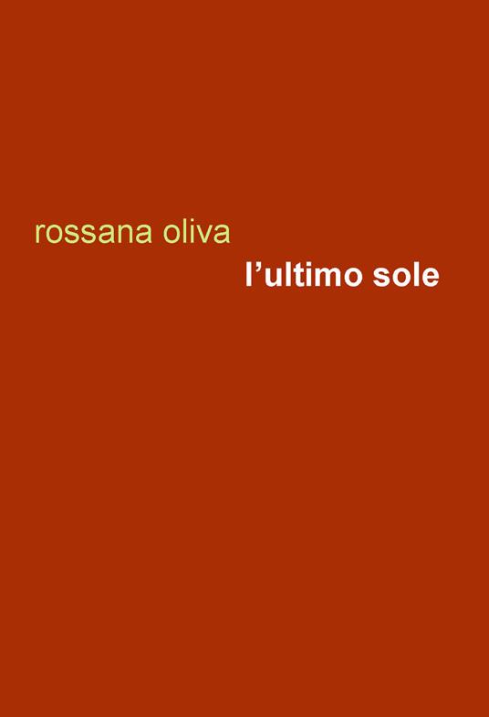 L'ultimo sole - Rossana Oliva - copertina