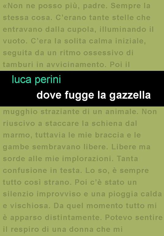 Dove fugge la gazzella - Luca Perini - copertina