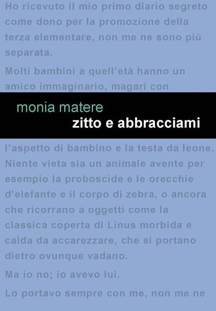 Zitto e abbracciami - Monia Matere - copertina