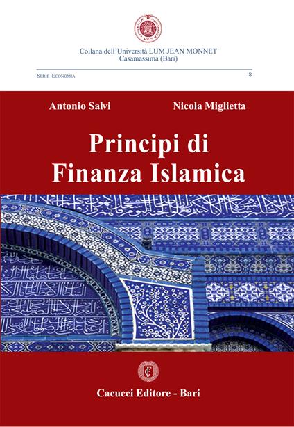Principi di finanza islamica - Nicola Miglietta,Antonio Salvi - ebook