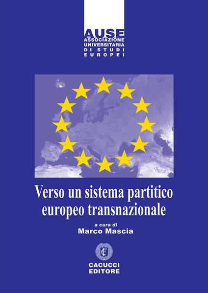 Verso un sistema partitico europeo transnazionale - Marco Mascia - ebook