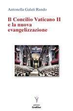 Il Concilio Vaticano II e la nuova evangelizzazione