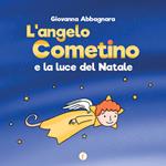 L' angelo Cometino e la luce del Natale