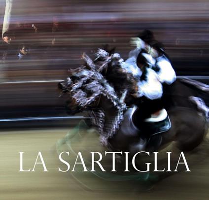 La Sartiglia. Ediz. italiana e inglese - copertina