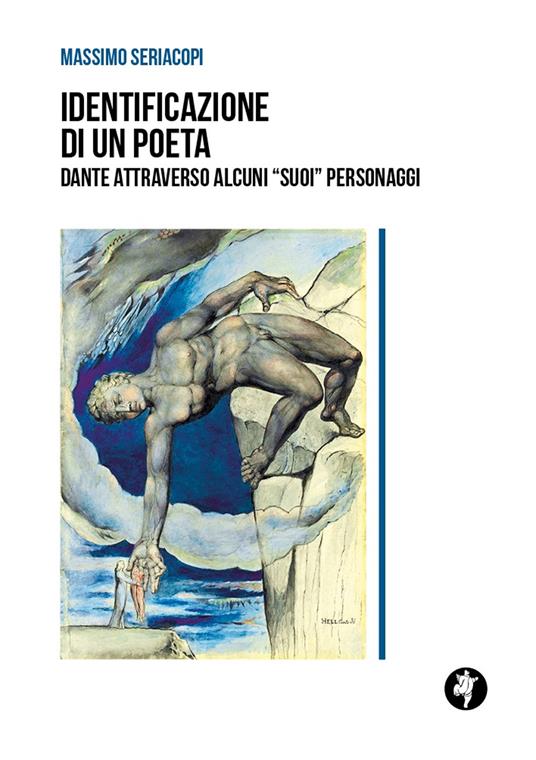 Identificazione di un poeta. Dante attraverso alcuni «suoi» personaggi - Massimo Seriacopi - copertina