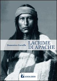 Lacrime d'Apache - Domenico Garaffa - copertina