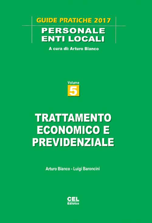 Trattamento economico e previdenziale - Arturo Bianco,Luigi Baroncini - copertina
