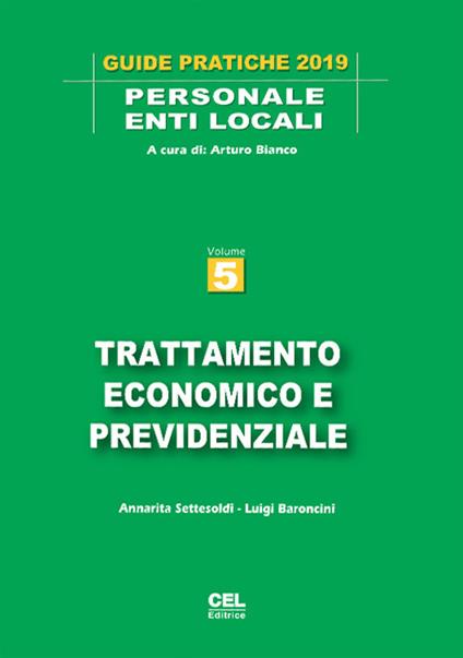 Trattamento economico e previdenziale. Vol. 5 - Arturo Bianco,Luigi Baroncini - copertina