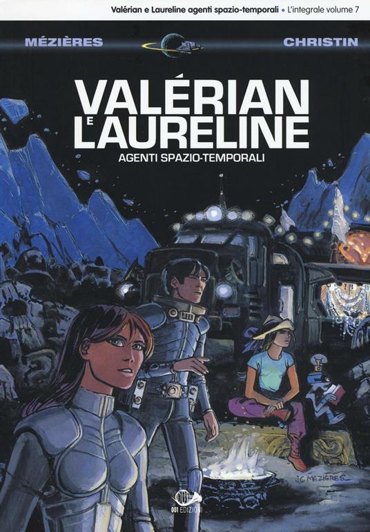Valérian e Laureline agenti spazio-temporali. Vol. 7 - Jean-Claude Mézières,Pierre Christin - copertina
