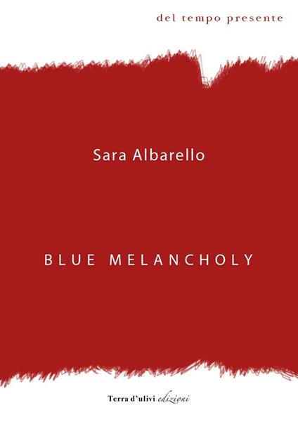Blue Melancholy - Sara Albarello - copertina