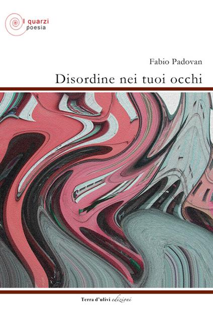 Disordine nei tuoi occhi - Fabio Padovan - copertina