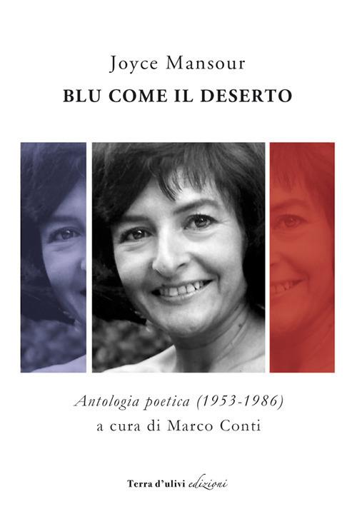 Blu come il deserto. Antologia poetica (1953-1986) - Joyce Mansour - copertina