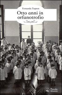 Otto anni in orfanotrofio - Fernanda Tognon - ebook