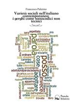 Varietà sociali nell'italiano contemporaneo: i gerghi come sottocodici non tecnici