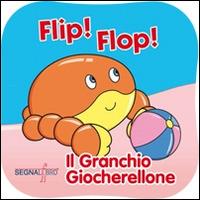 Flip! Flop! Il granchio giocherellone - copertina