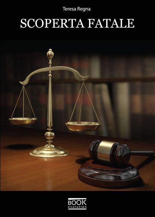 Scoperta fatale - Teresa Regna - copertina