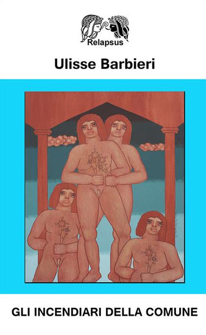 Gli incendiari della Comune - Ulisse Barbieri - copertina