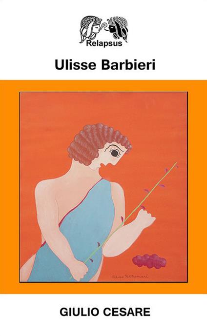 Giulio Cesare - Ulisse Barbieri - copertina