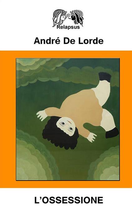 L' ossessione - Andrè de Lorde - copertina