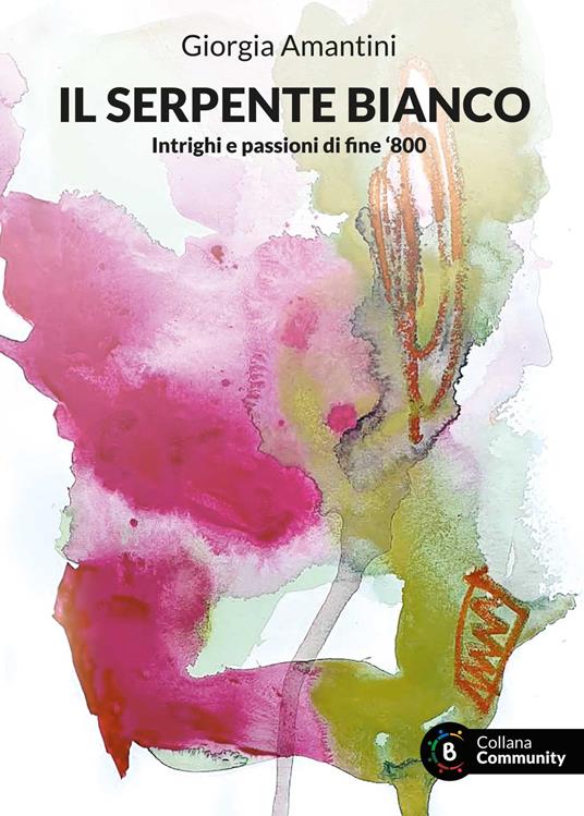 Il serpente bianco - Giorgia Amantini - copertina