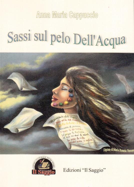 Sassi sul pelo dell'acqua - Anna M. Cappuccio - copertina
