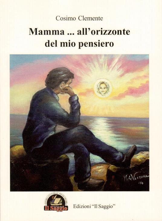 Mamma... all'orizzonte del mio pensiero - Cosimo Clemente - copertina