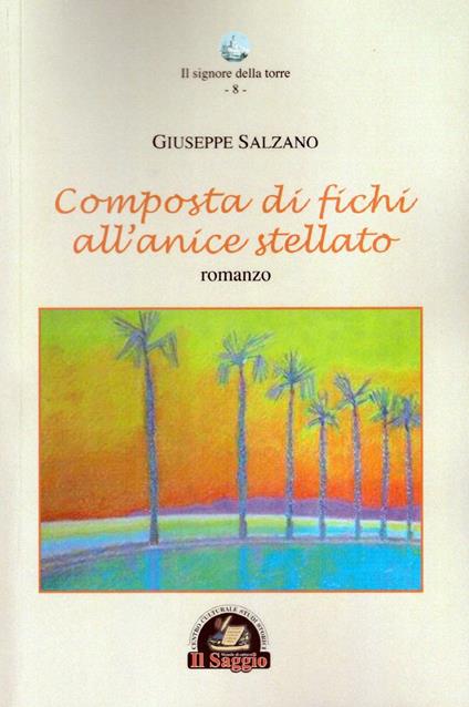 Composta di fichi all'anice stellato - Giuseppe Salzano - copertina