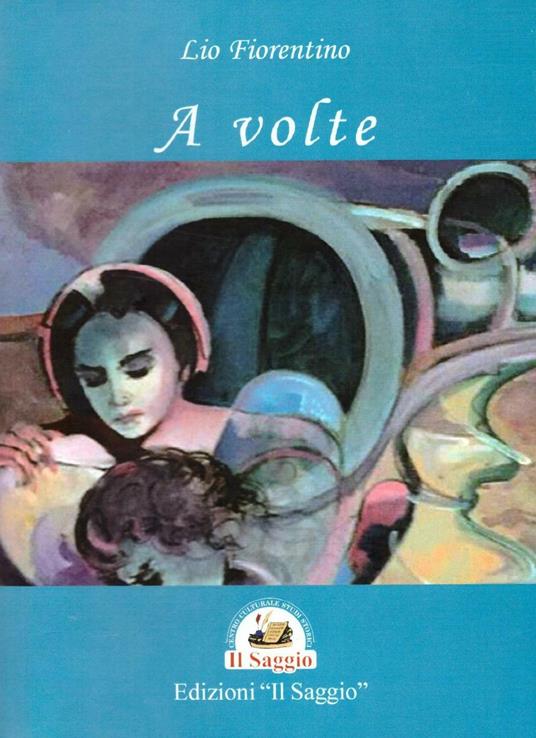 A volte - Basilio Fiorentino - copertina