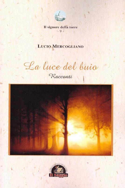 La luce del buio - Lucio Mercogliano - copertina