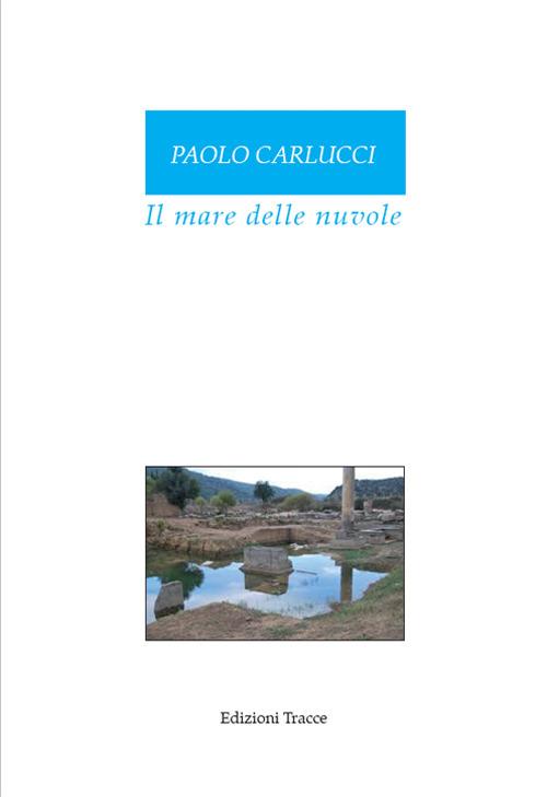 Il mare delle nuvole - Paolo Carlucci - copertina
