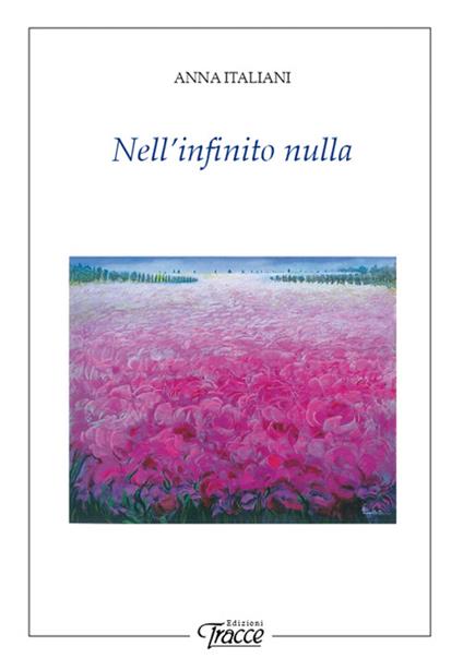 Nell'infinito nulla - Anna Italiani - copertina