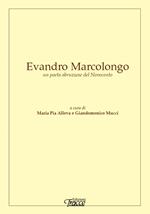 Evandro Marcolongo un poeta abruzzese del Novecento