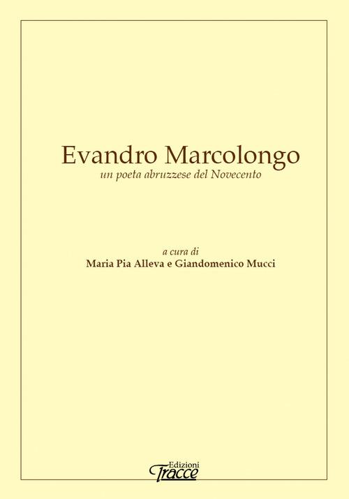Evandro Marcolongo un poeta abruzzese del Novecento - copertina