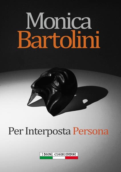 Per interposta persona - Monica Bartolini - copertina
