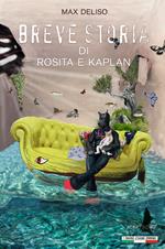 Breve storia di Rosita e Kaplan