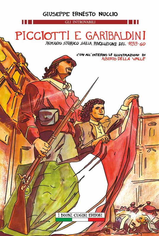 Picciotti e garibaldini. Romanzo storico sulla rivoluzione del 1859-60 - Giuseppe E. Nuccio - copertina