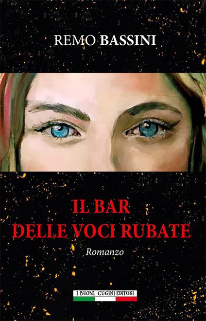 Il bar delle voci rubate - Remo Bassini - copertina
