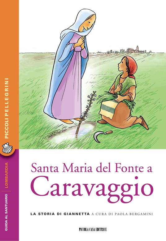 Santa Maria del Fonte a Caravaggio. La storia di Giannetta - copertina