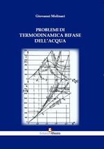 Problemi di termodinamica bifase dell'acqua