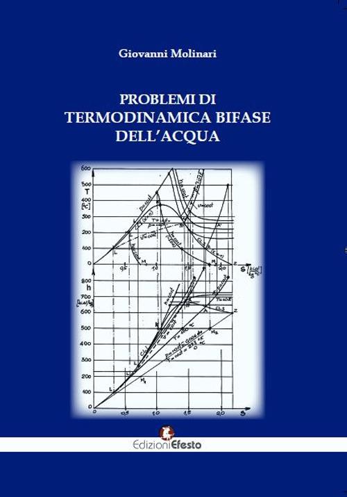 Problemi di termodinamica bifase dell'acqua - Giovanni Molinari - copertina