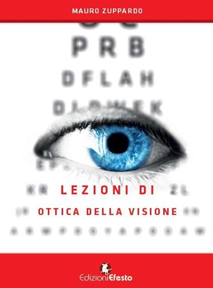 Lezioni di ottica della visione - Mauro Zuppardo - copertina