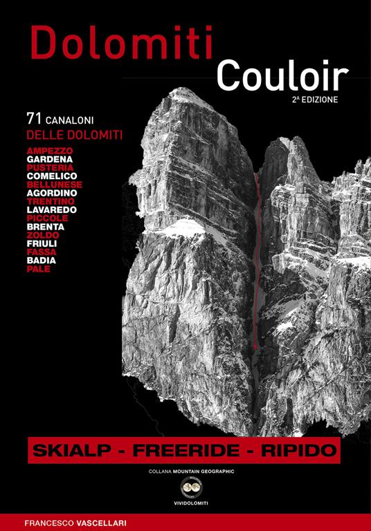Dolomiti Couloir. I canaloni delle Dolomiti. Ediz. multilingue - Francesco Vascellari - copertina